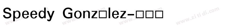 Speedy González字体转换 Speedy González字体转换
